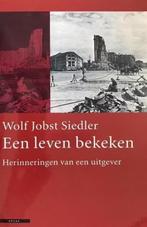 Een leven bekeken door Wolf Jobst Siedler, Wolf Jobst Siedler, Europa, Ophalen of Verzenden, 20e eeuw of later