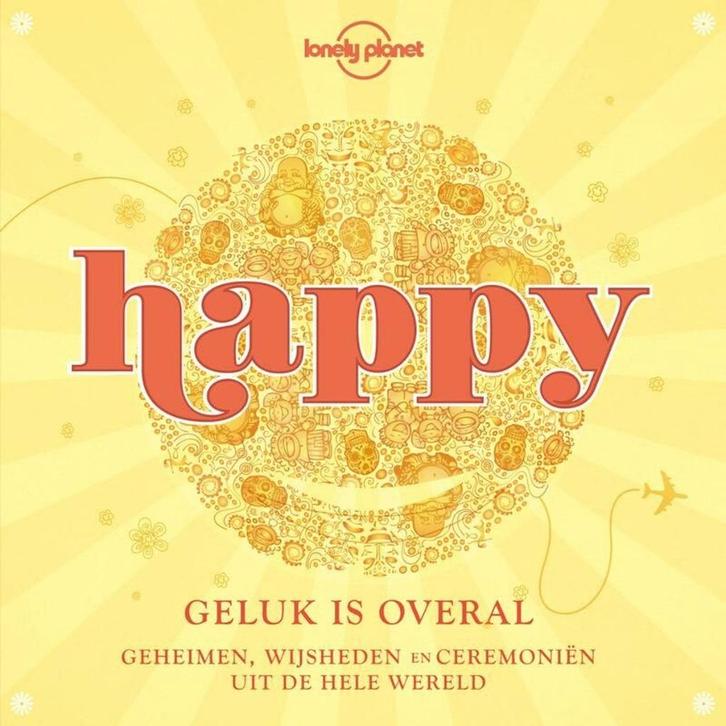 Lonely Planet Happy Geluk is overal, Boeken, Esoterie en Spiritualiteit, Nieuw, Ophalen of Verzenden
