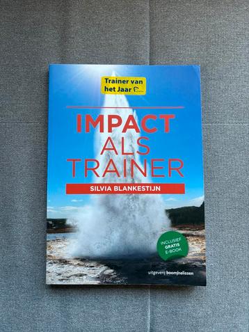 Impact als Trainer - Silvia Blankestijn beschikbaar voor biedingen