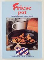 Friese pot / van sipelsop en snorrepotsje