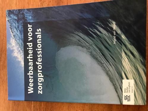 Ingrid van Wezel - Weerbaarheid voor zorgprofessionals, Boeken, Wetenschap, Zo goed als nieuw, Sociale wetenschap, Ophalen of Verzenden