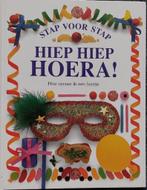 Stap-voor-Stap Hiep Hiep Hoera!, Boeken, Ophalen of Verzenden, Zo goed als nieuw, Fictie algemeen