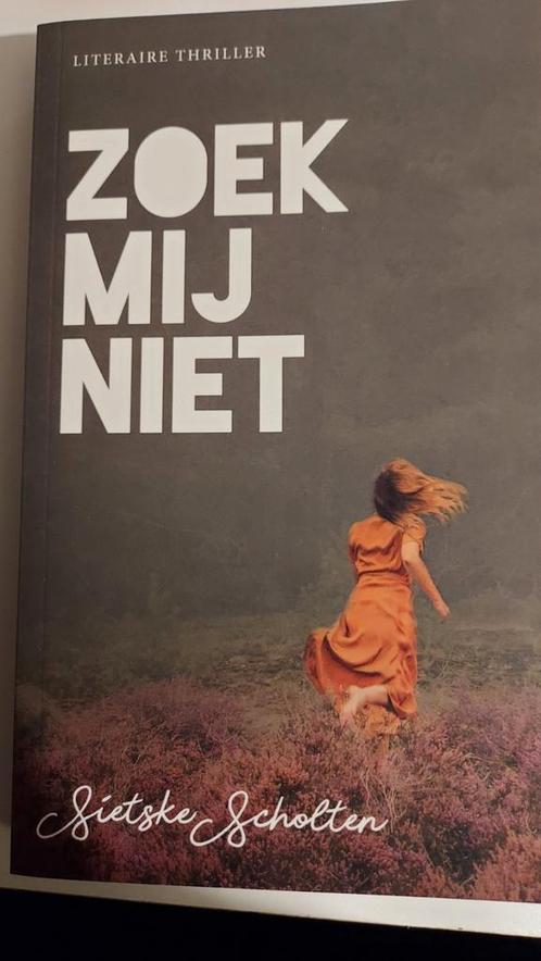 Sietske Scholten - Zoek mij niet, Boeken, Thrillers, Nieuw, Nederland, Ophalen of Verzenden