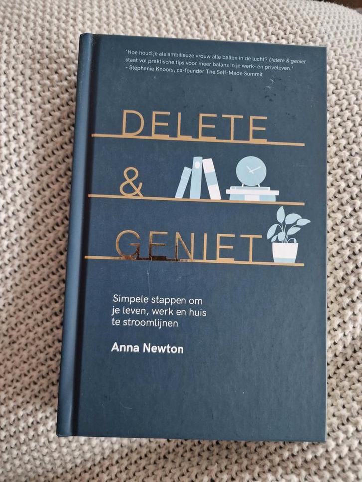Anna Newton - Delete & geniet, Boeken, Psychologie, Zo goed als nieuw, Ophalen of Verzenden