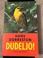 Hans Dorrestijn - Dudeljo!, Ophalen of Verzenden, Zo goed als nieuw, Hans Dorrestijn