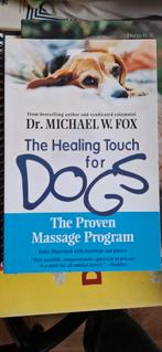 Michael W. Fox - Healing Touch for Dogs, Ophalen of Verzenden, Zo goed als nieuw, Michael W. Fox