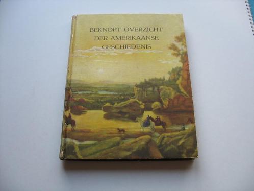 Beknopt overzicht der Amerikaanse GeschiedenisAmerikaanse, Boeken, Overige Boeken, Zo goed als nieuw, Verzenden