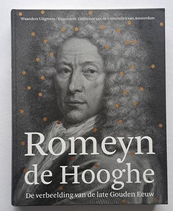 Romeyn de Hooghe. Verbeelding v d late Gouden Eeuw beschikbaar voor biedingen