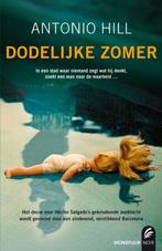 Antonio Hill - Dodelijke zomer, Boeken, Ophalen of Verzenden, Zo goed als nieuw