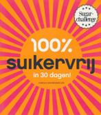 Carola van Bemmelen 100% suikervrij in 30 dagen, Ophalen of Verzenden, Nieuw