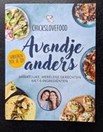 CHICKSLOVEFOOD - Avondje Anders KOOKBOEK NIEUW, Verzenden, Nieuw, Chickslovefood