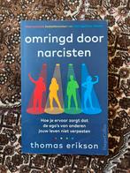 Thomas Erikson - Omringd door narcisten, Boeken, Thomas Erikson, Ophalen of Verzenden, Ontwikkelingspsychologie, Zo goed als nieuw