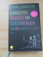 Gangster anders en zijn vrienden. Jonas Jonasson, Ophalen of Verzenden, Zo goed als nieuw, Nederland