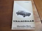 Vraagbaak Mercedes 200, 220,  200 D, 220 D /8 W115 1968-72, Ophalen of Verzenden