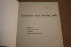 Facetten van boekdruk. Van Gelder Zonen, 1962., Ophalen of Verzenden, Gelezen