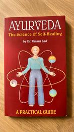 Ayurveda The Science of self-healing Dr Lad, Boeken, Spiritualiteit algemeen, Overige typen, Ophalen of Verzenden, Zo goed als nieuw