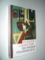 Clarice Lispector - De passie volgens G.H., Wereld overig, Ophalen of Verzenden, Zo goed als nieuw, Clarice Lispector
