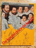 De kogel door de kerk? Opstand in de Nederlanden, Boeken, Geschiedenis | Stad en Regio, Ophalen of Verzenden, 15e en 16e eeuw