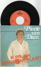 Pierre van Dam – Ik Wil ook Een Gouwe Plaat!, Cd's en Dvd's, Vinyl | Nederlandstalig, Ophalen of Verzenden