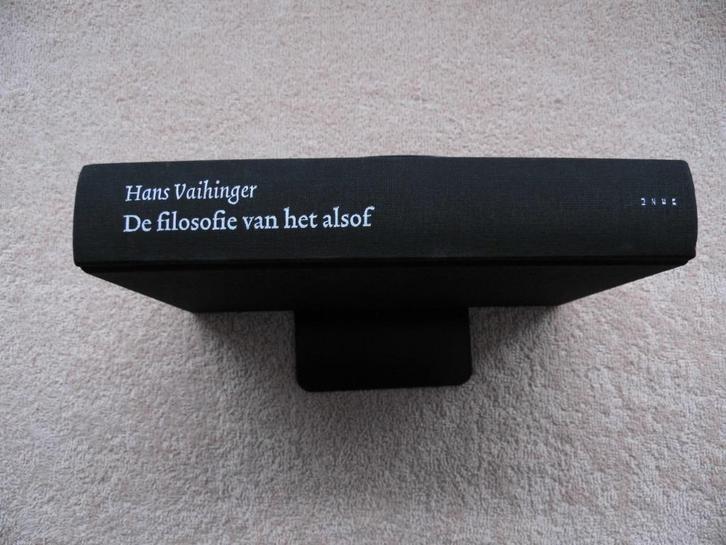 De filosofie van het alsof, Hans Vaihinger., Boeken, Filosofie, Zo goed als nieuw, Ophalen of Verzenden