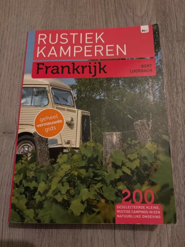 Rustiek Kamperen Frankrijk, Boeken, Reisgidsen, Gelezen, Campinggids, Europa, Overige merken, Budget, Ophalen of Verzenden