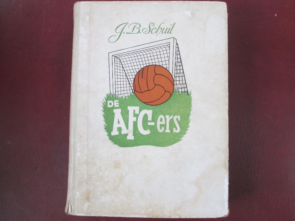 De AFC-ers, door J. B. Schuil, Ophalen of Verzenden, Gelezen, Fictie