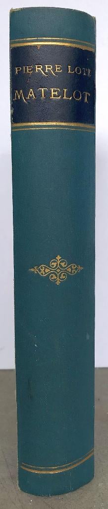   Loti, Pierre - Matelot (1893 1ère éd.), Ophalen of Verzenden