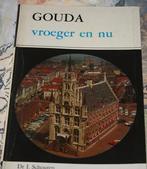 Gouda Vroeger en Nu, Ophalen of Verzenden, Zo goed als nieuw