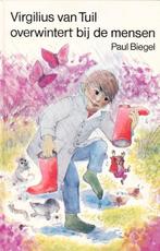 VIRGILIUS VAN TUIL OVERWINTERT BIJ DE MENSEN - Paul Biegel, Verzenden, Gelezen, Fictie algemeen