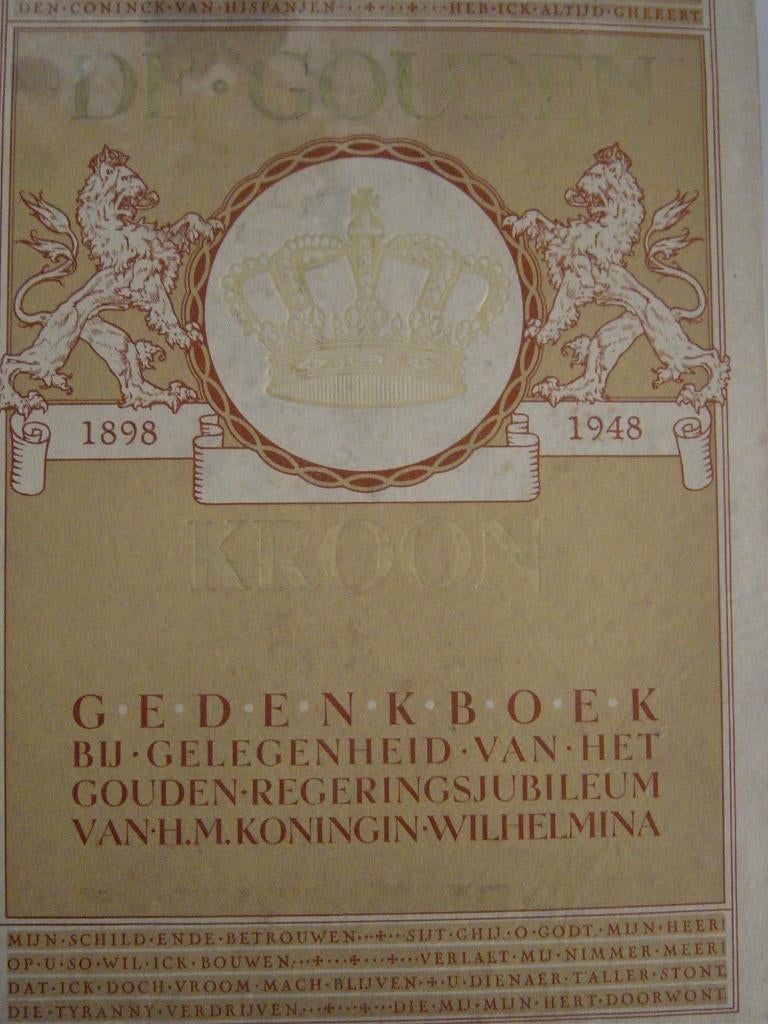 De Gouden Kroon 1898-1948, Ophalen of Verzenden, Gebruikt, Nederland, Tijdschrift of Boek
