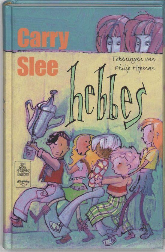 Carry Slee Hebbes NIEUW BOEK, Ophalen of Verzenden, Nieuw, Fictie algemeen