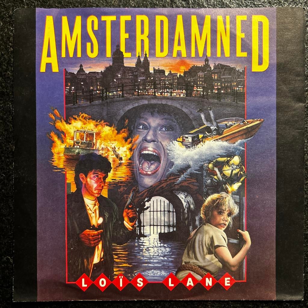 Loïs Lane - Amsterdamned, 7” Single, Ophalen of Verzenden, Zo goed als nieuw, Pop