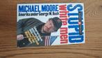 Stupid White Men - Michael Moore, Boeken, Ophalen of Verzenden