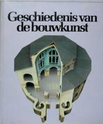 Geschiedenis van de Bouwkunst, Boeken, Ophalen of Verzenden, Zo goed als nieuw