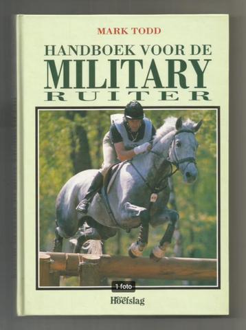 Handboek voor de military ruiter - Mark Todd   beschikbaar voor biedingen