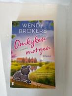 Omkijken naar morgen - Wendy Brokers, Ophalen, Gelezen, Wendy Brokers, Nederland