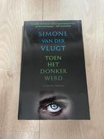 Simone van der Vlugt - Toen het donker werd, Ophalen of Verzenden, Zo goed als nieuw, Nederland