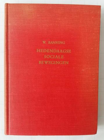 Hedendaagse sociale bewegingen - W. Banning beschikbaar voor biedingen