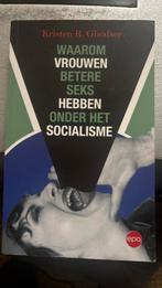Waarom vrouwen betere seks hebben onder het socialisme, Kristen R. Ghodsee, Maatschappij en Samenleving, Ophalen of Verzenden