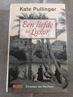 p11 Een liefde in Luxor - Kate Pullinger, Ophalen of Verzenden, Gelezen