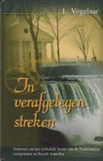 In verafgelegen streken L.Vogelaar 905551294X, Boeken, Ophalen of Verzenden, Zo goed als nieuw, L.Vogelaar, Christendom | Protestants