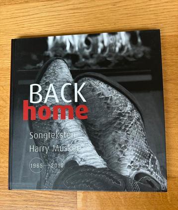 Back home-songteksten Harry Muskee 1965-2010 beschikbaar voor biedingen