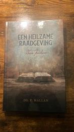 Een heilzame raadgeving. Ds. F Mallan, Boeken, Ophalen of Verzenden, Zo goed als nieuw