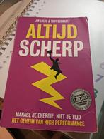 Jim Loehr - Altijd scherp, Sociale wetenschap, Ophalen of Verzenden, Zo goed als nieuw, Jim Loehr; Tony Schwartz