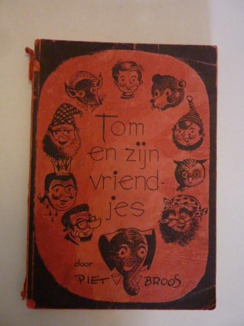 Piet Broos - Tom en zijn vriendjes, Ophalen of Verzenden, Gelezen
