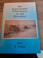 Boek het Engwierumer polderhuisje en zijn bewoners, Ophalen of Verzenden, Zo goed als nieuw, 20e eeuw of later
