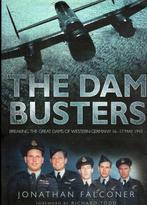 The Dam Busters. Jonathan Falconer.  NR0783, Luchtmacht, Zo goed als nieuw, Tweede Wereldoorlog, Verzenden