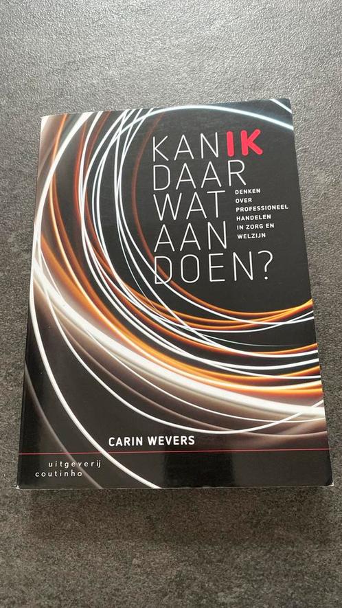 Carin Wevers - Kan ik daar wat aan doen?, Boeken, Wetenschap, Nieuw, Sociale wetenschap, Ophalen of Verzenden