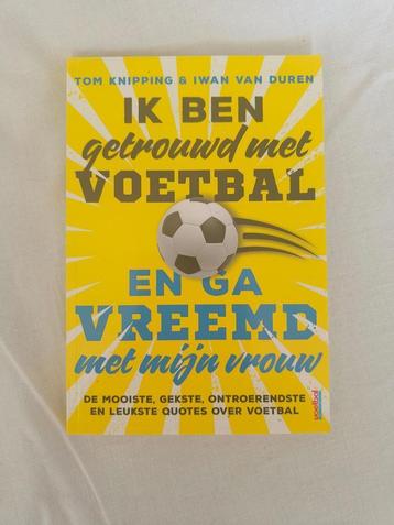 Ik ben getrouwd met voetbal en ga vreemd met mijn vrouw beschikbaar voor biedingen