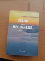Geluk voor beginners isbn978.90.45306551, Boeken, Ophalen of Verzenden, Zo goed als nieuw